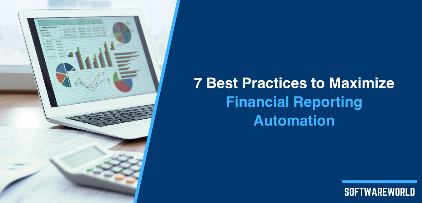 7 Best Practices to Maximize Financial Reporting Automation